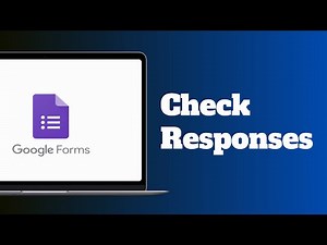 How to Check Responses on Google Form