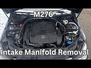 How To Remove Intake Manifold On Mercedes M276 Engine(C,E,S / 300,350,400 Etc.)