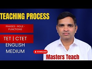 Teaching Process Explained | Concept, Phases of Teaching & Role of Teacher | TET CTET Pedagogy