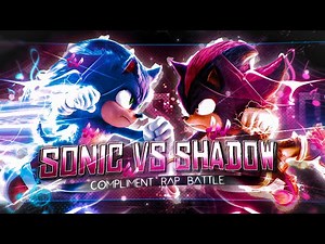Shadow Vs Sonic Compliment Rap Battle ft ‪@GODZMusic‬ & ‪@GalickZ‬