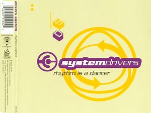 System Drivers - Rhythm Is A Dancer