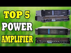 Top 5 Power Amplifier in 2023 - Best Power Amplifiers Collection