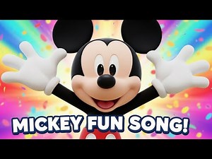 Mickey Mouse Fun Song 🐭🎵 | Sing & Dance Kids Rhyme