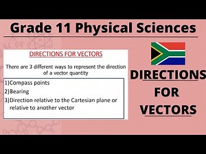 Direction of vectors Grade 11 Physical Sciences