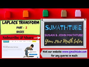 Laplace Transform: PART 2 Basics