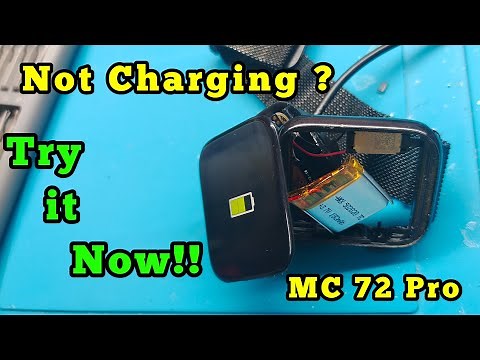 How to Fix Smart Watch Not Charging Problem || MC 72 Pro