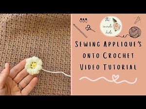 How to Sew a Crochet Applique: Easy Step-by-Step Tutorial