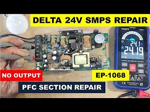 {1068} Delta 24V SMPS no output voltage, Repairing PFC Section