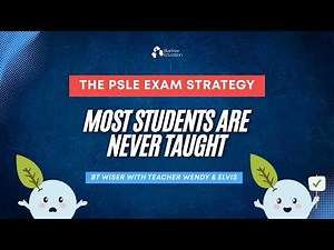 [BT Wiser] The PSLE Exam Strategy Most Students Are Never Taught (AL Grade Boost!) #psle