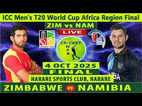 Zimbabwe vs Namibia | ZIM vs NAM Live | Final T20I of ICC Men's T20 World Cup Africa Region Final