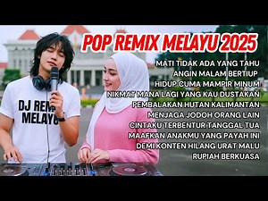 The Latest Malay Song Playlist Will Touch You "New Viral Tiktok Remix Dangdut Melayu Minang Song"