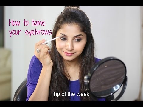 How to keep your eyebrows in place | Tip of the week