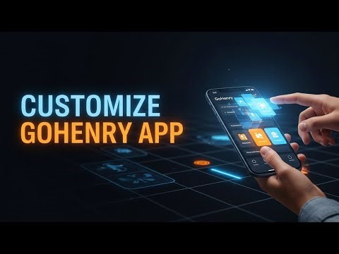 How to Customize GoHenry App Dashboard