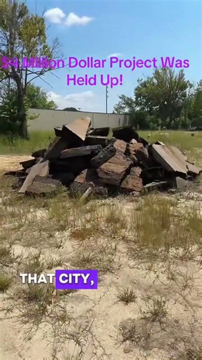 $4 Million Dollar Project Held Up
