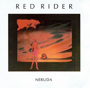 Red Rider - Neruda