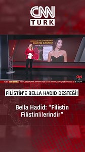 14K views · 259 reactions | Dünya Ünlü Model Bella Hadid'den Filistin Çağrısı! "Filistin Filistinlilerindir" | CNN TÜRK | Facebook