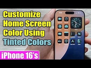 iPhone 16/16 Pro Max: How to Customize Home Screen Color Using Tinted Colors