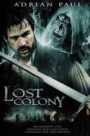 Lost Colony: The Legend of Roanoke (2007) - AZ Movies