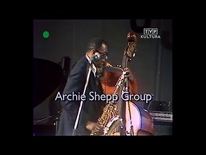 Archie Shepp - Warsaw 1978