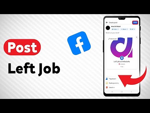 How To Post Left Job On Facebook - Full Guide