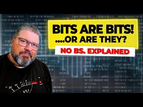 If Bits Are Bits, Why can it SOUND different, depending on how they are transported?