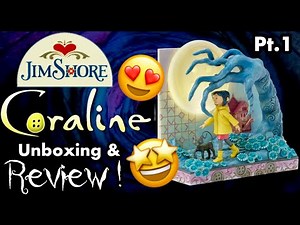 Coraline /Jim Shore Figure Review! (Pt. 1)