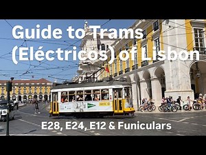 Guide to the yellow trams of Lisbon, Portugal (eléctricos em Lisboa) Tram 28 Tram 12 Tram 24 #Lisboa