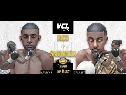 VCL 15 TRAILER | SMOKINEM VS RICO | DEATH SENTENCE VS JON JONES