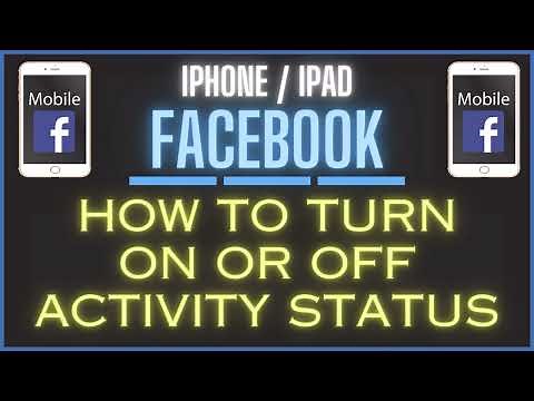 How To Turn On Or Off The Active Status On The Facebook App (IOS) | iPhone / iPad