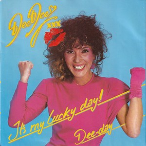 Dee Dee - It's My Lucky Day! / Dee-Day