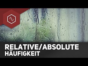 Relative / absolute Häufigkeit & Verteilungsfunktion