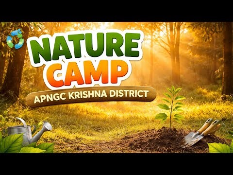 🌳 Nature Camp 2026 | Eco-Club Students - Krishna Dt| AP National Green Corps (APNGC) 🌍