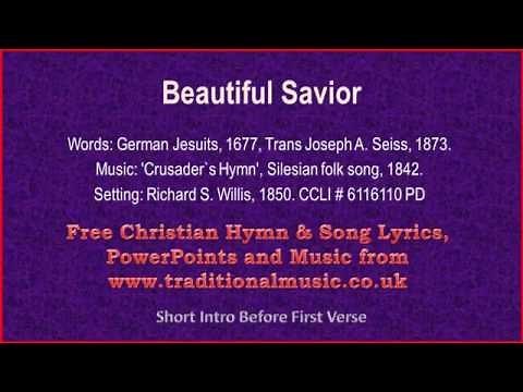 Beautiful Savior(Crusaders Hymn) - Hymn Lyrics & Music