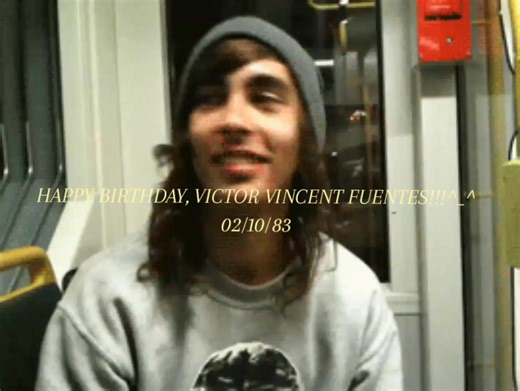 Happy Birthday, Victor Vincent Fuentes!