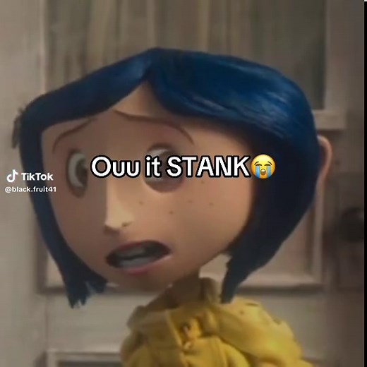 Mr Bobinsky meme — “Oo it stank” Coraline clip