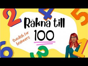 How to count to 100 in Swedish - Swedish for beginners