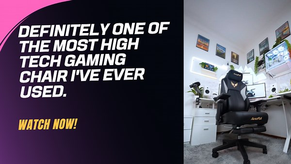 Definitely one of the most high tech gaming chair I've ever used.