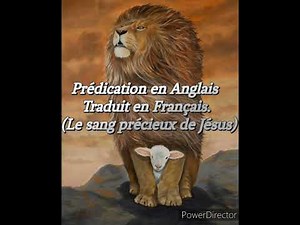 4622. Prédication en Anglais Traduit en Français. (Le sang précieux de Jésus)