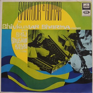 Shivkumar Sharma & Brij Bhushan Kabra - Santoor & Guitar