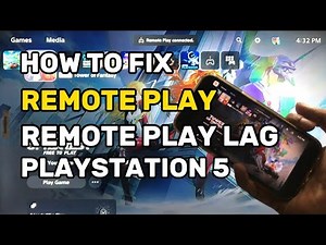 How To Fix Remote Play Lag On PlayStation 5