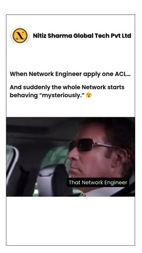A Network Engineer applies one simple ACL — and suddenly the Network has opinions [Network Engineer, ACL, Network Issues, Network Operations, Networking Humor, Network Engineer] #networkengineer #networking #networkinglife #engineerslife #techhumor networkproblems funnymemes memes instagramreels | Nitiz Sharma Global Tech Pvt. Ltd. | Facebook