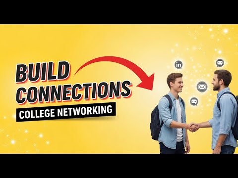 How to Network as a College Student: Build Key Connections