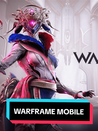 Warframe Mobile Rilis! Download Sekarang Juga