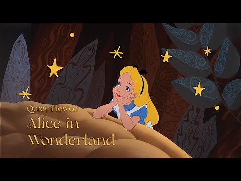 Alice in Wonderland Ambient Music 🎵 40 Min Disney Inspired Soundtrack for Study & Sleep