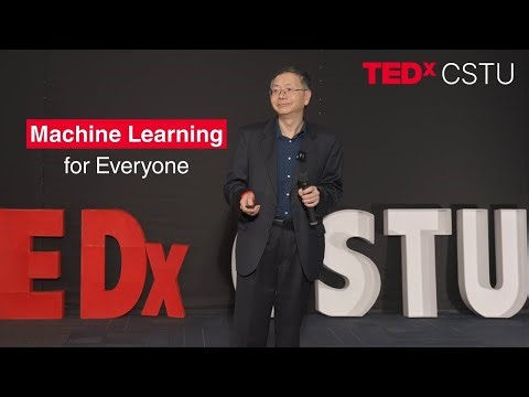 Machine Learning for Everyone | Glen Qin | TEDxCSTU