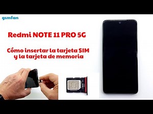 Redmi Note 11 Pro Cómo insertar la tarjeta SIM y la tarjeta de memoria