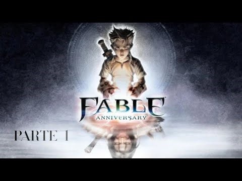 Fable Anniversary - Parte 1: Do Menor Fruto [Xbox 360]