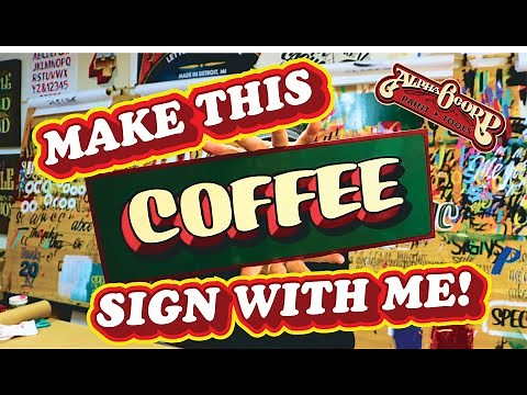 Full Signpainting Tutorial with John King. Coffee Sign!
