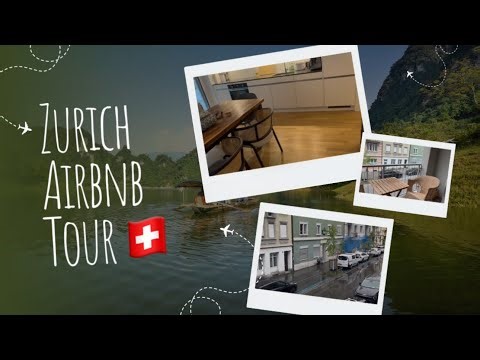 My Zurich Airbnb Tour | Where I stayed in Switzerland