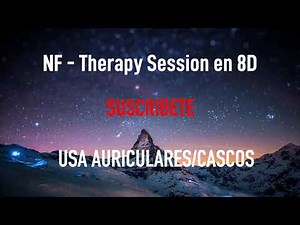 NF - Therapy Session | MÚSICA EN 8D